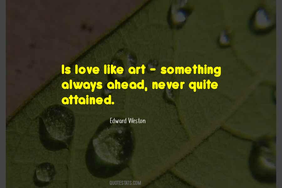 Love Is Like Art Quotes #1868728