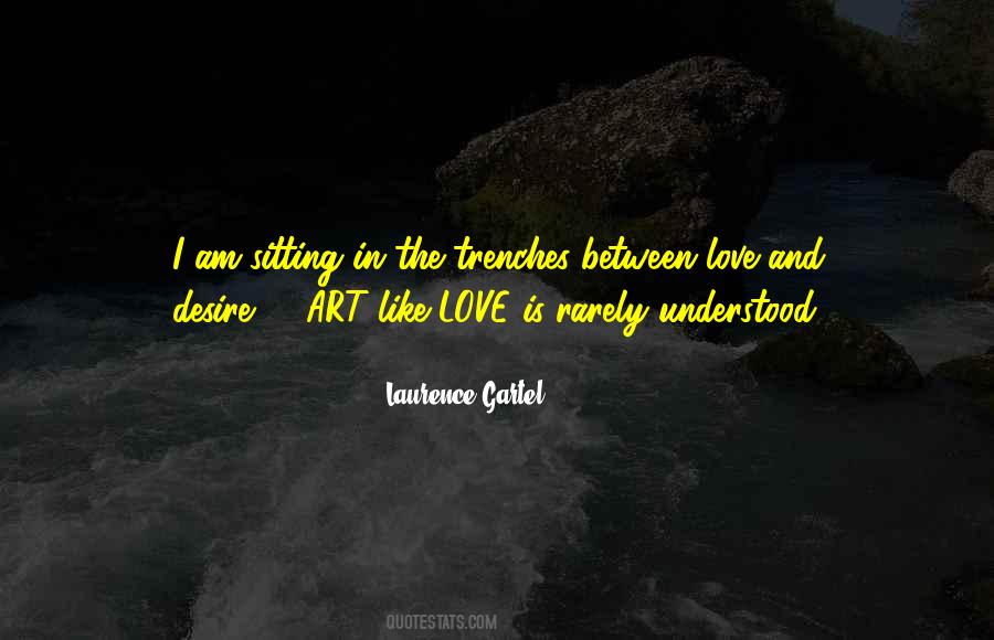 Love Is Like Art Quotes #262102