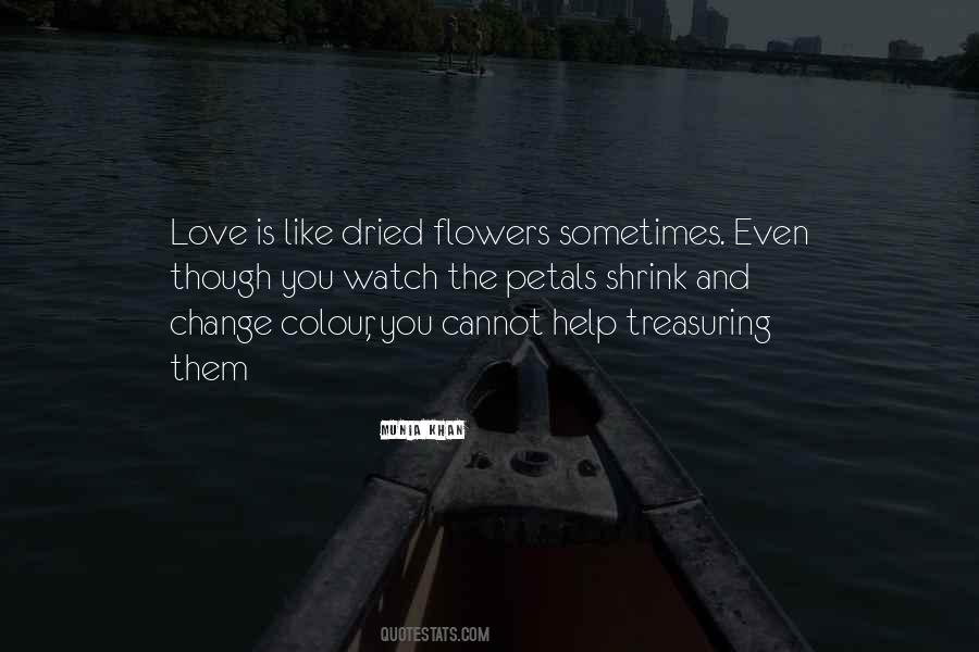 Love Is Like Flowers Quotes #560129