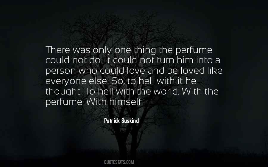 Love Is Like Hell Quotes #1378524