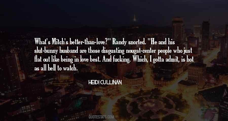 Love Is Like Hell Quotes #1848566
