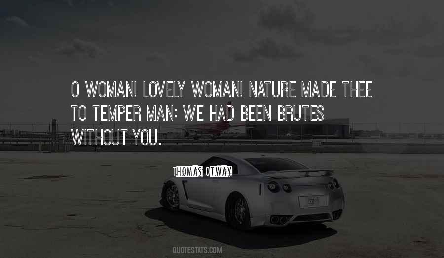 Love Is Like Nature Quotes #111062