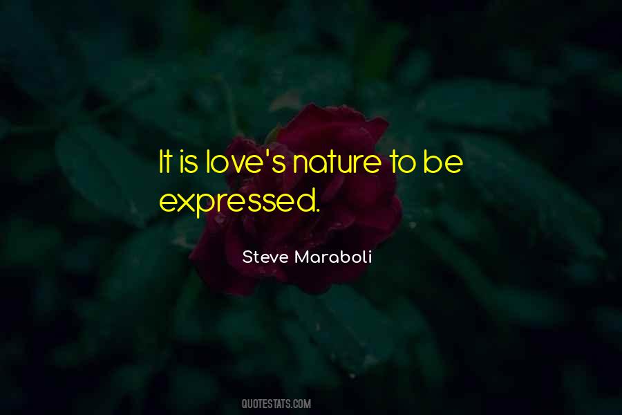 Love Is Like Nature Quotes #67729
