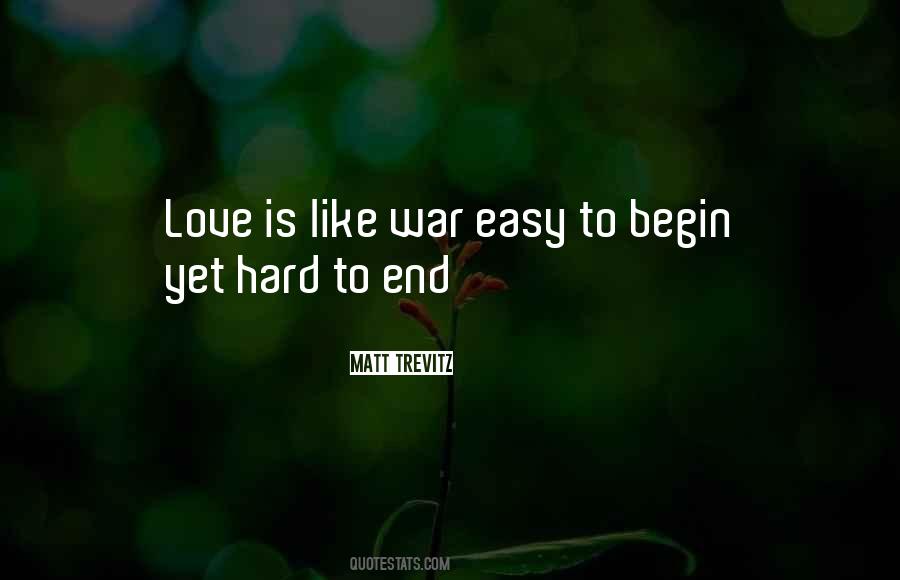 Love Is Like War Quotes #970807