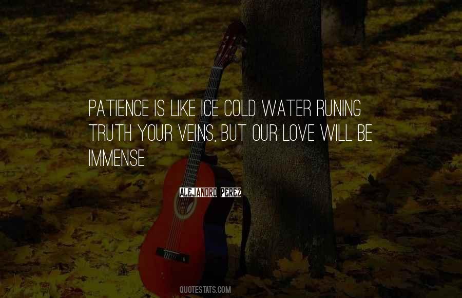 Love Is Like Water Quotes #1758106