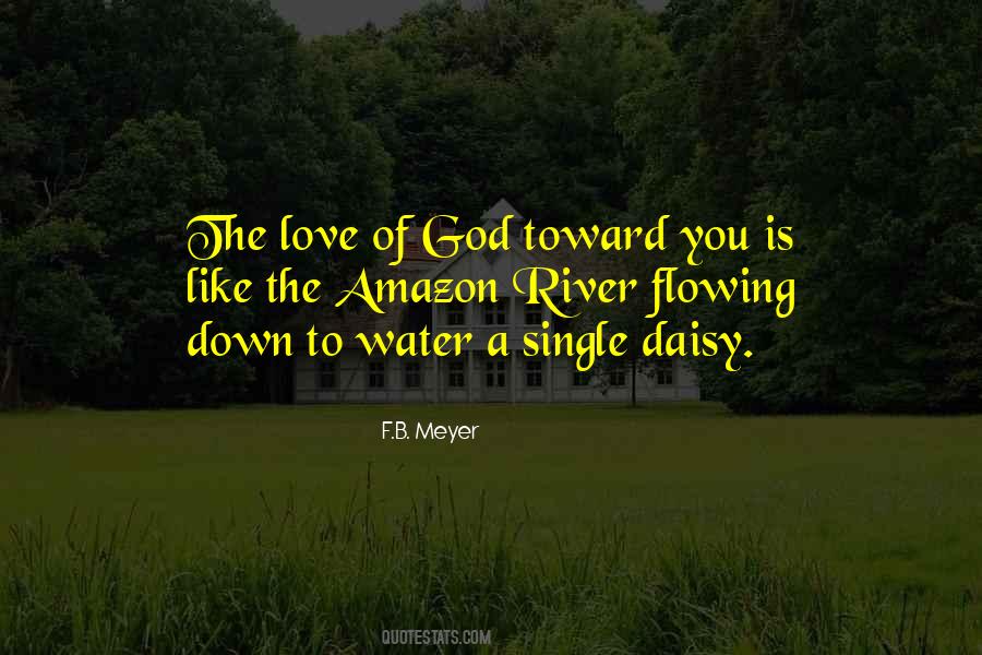 Love Is Like Water Quotes #981951