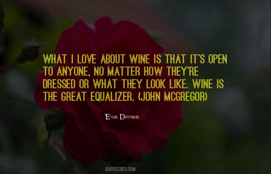 Love Is Like Wine Quotes #1209525