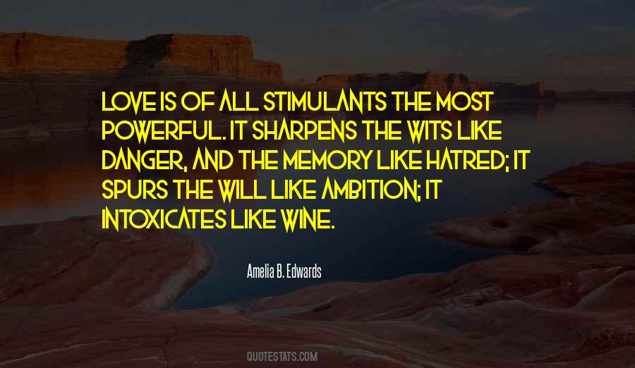 Love Is Like Wine Quotes #802727