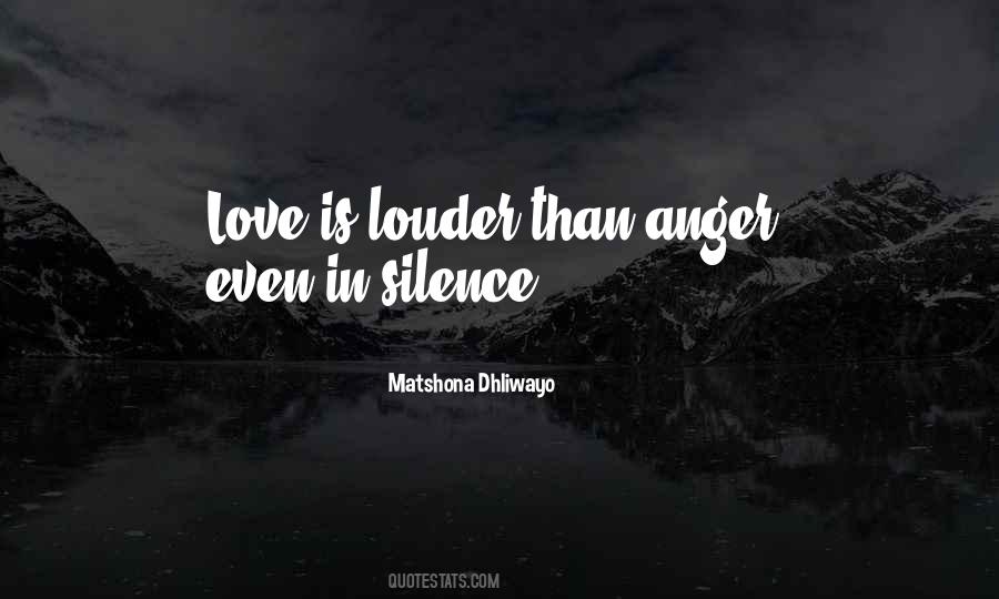 Love Is Louder Quotes #1795989