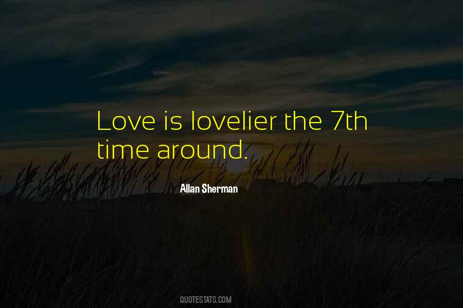 Love Is Lovelier Quotes #731507