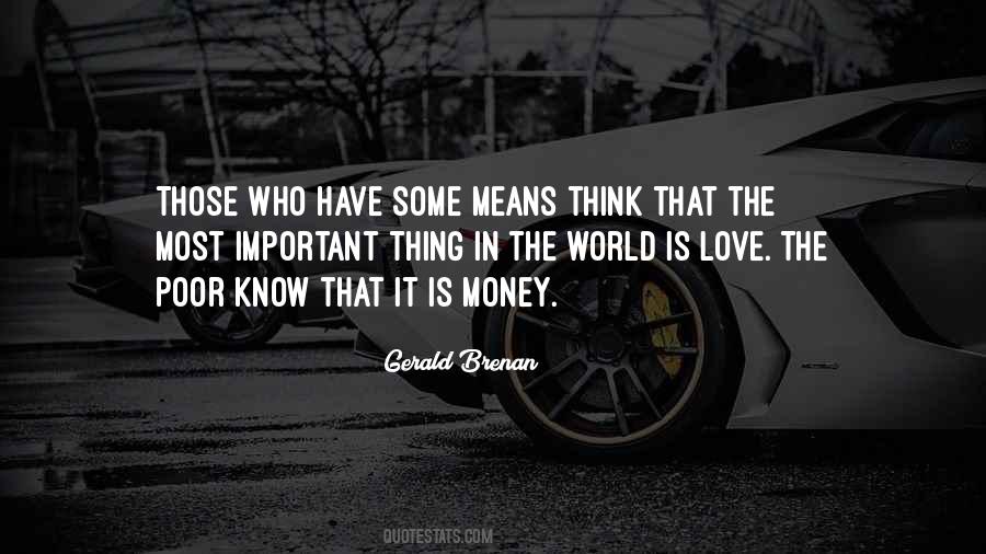Love Is More Important Than Money Quotes #339057