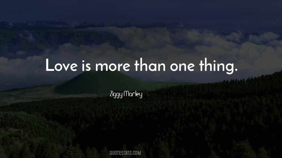 Love Is More Quotes #1806233