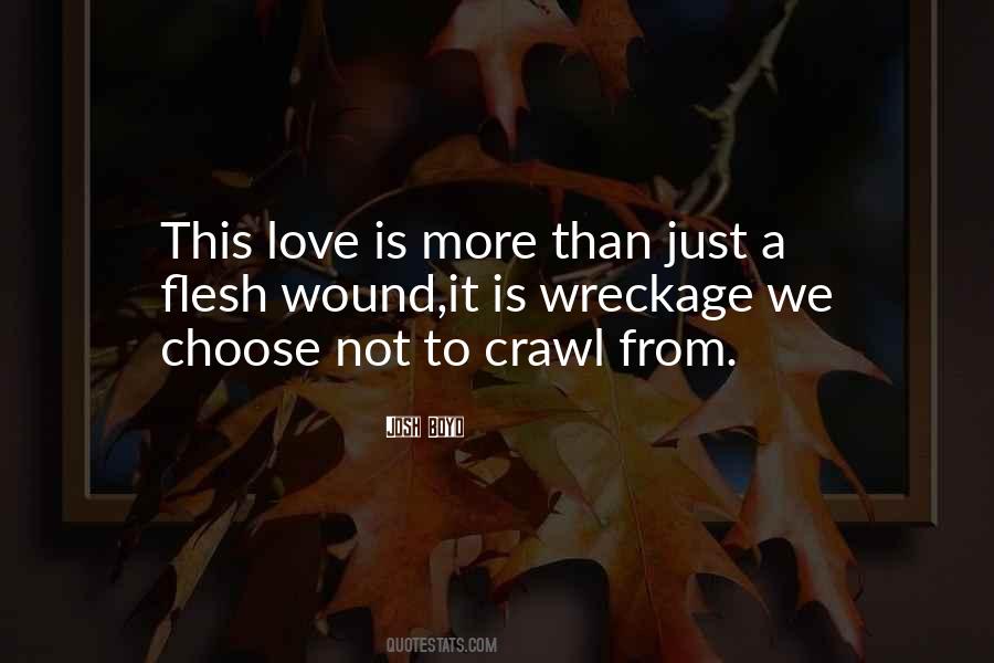 Love Is More Quotes #439935