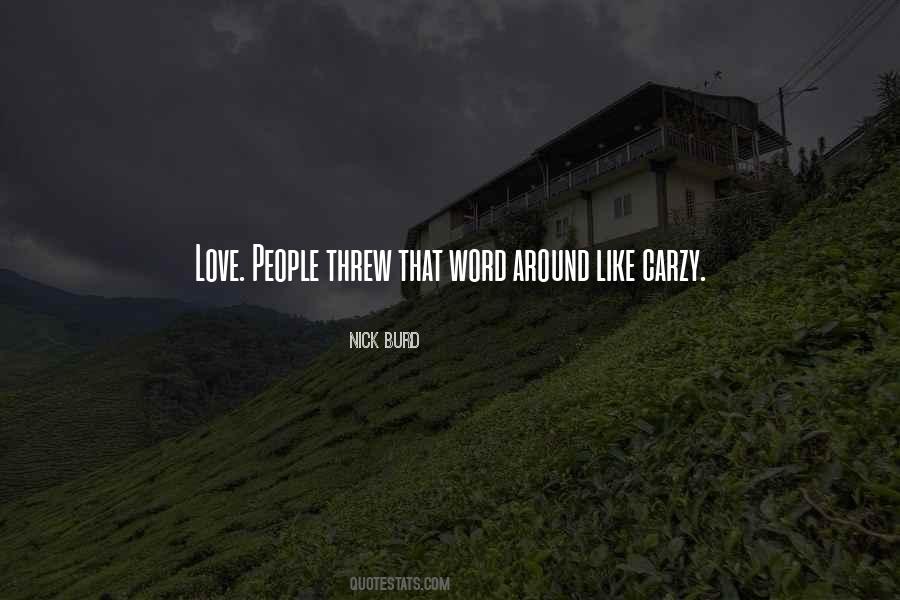 Love Is More Than Just A Word Quotes #3977