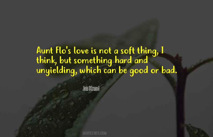 Love Is Not A Bad Thing Quotes #225024