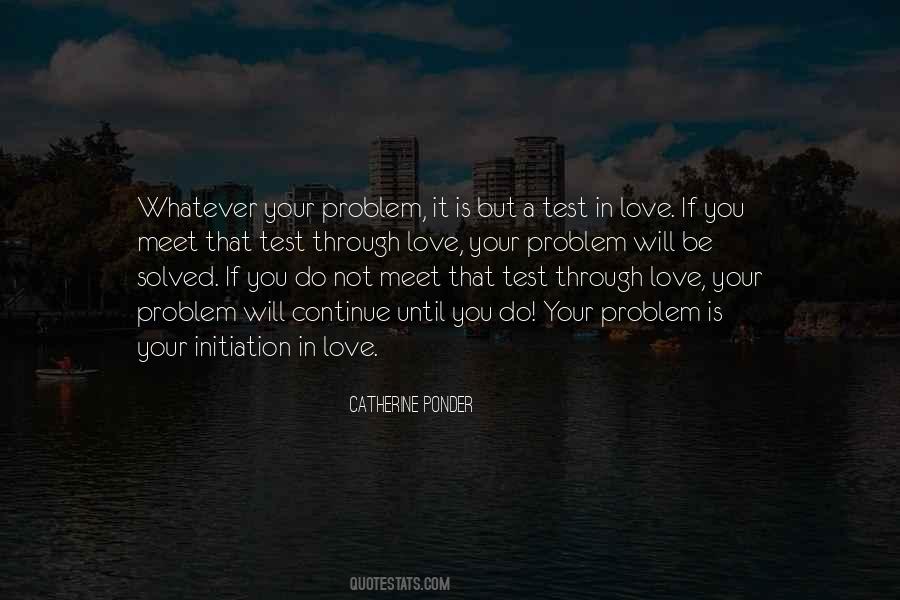 Love Is Not A Test Quotes #1648682