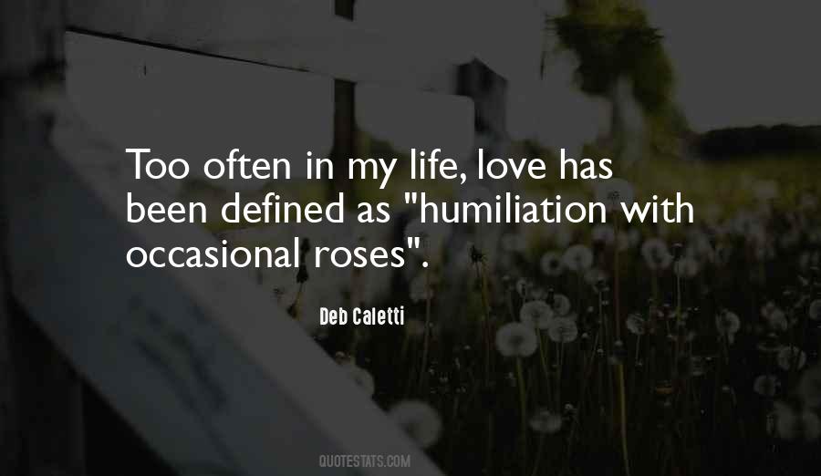 Love Is Not Defined Quotes #674388