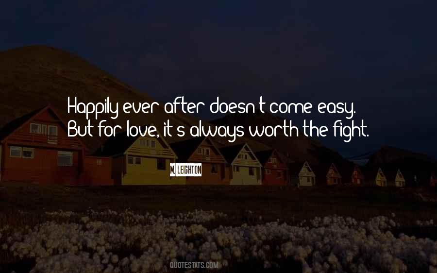 Love Is Not Easy But Worth It Quotes #1805779
