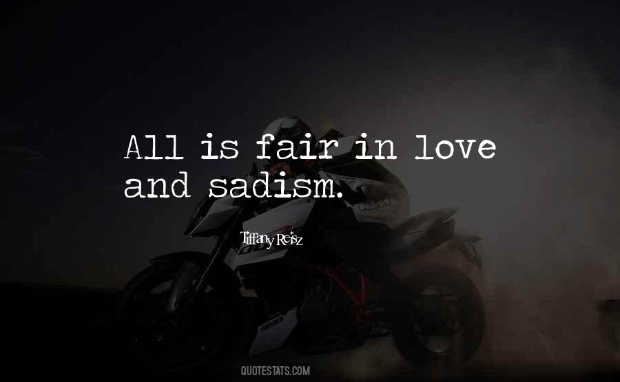 Love Is Not Fair Quotes #450903