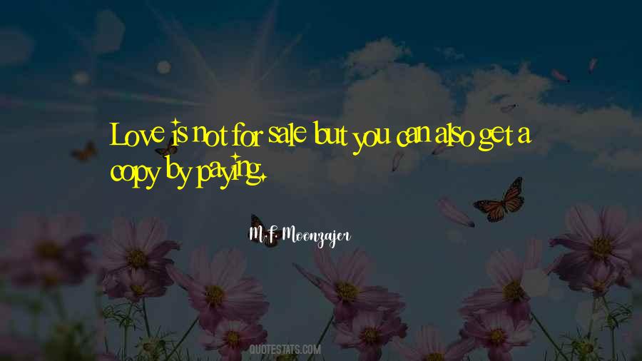 Love Is Not For Quotes #578952