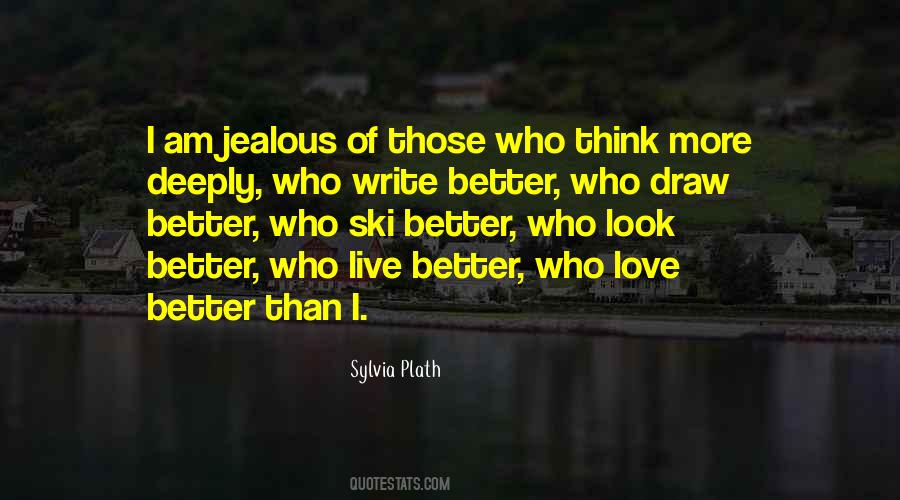Love Is Not Jealous Quotes #396588