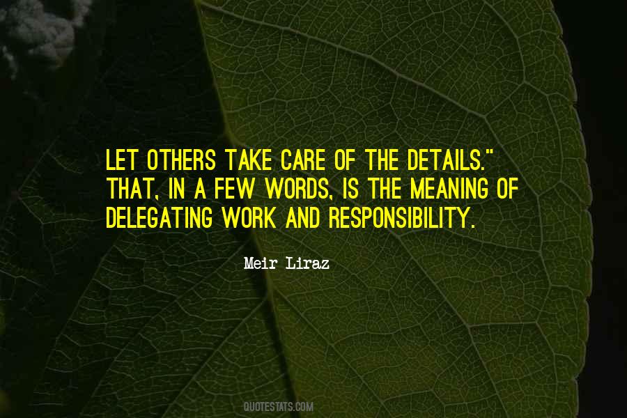 Quotes About Delegating Work #1249810
