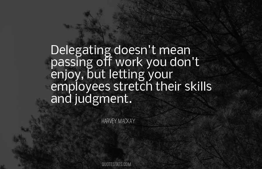 Quotes About Delegating #239540