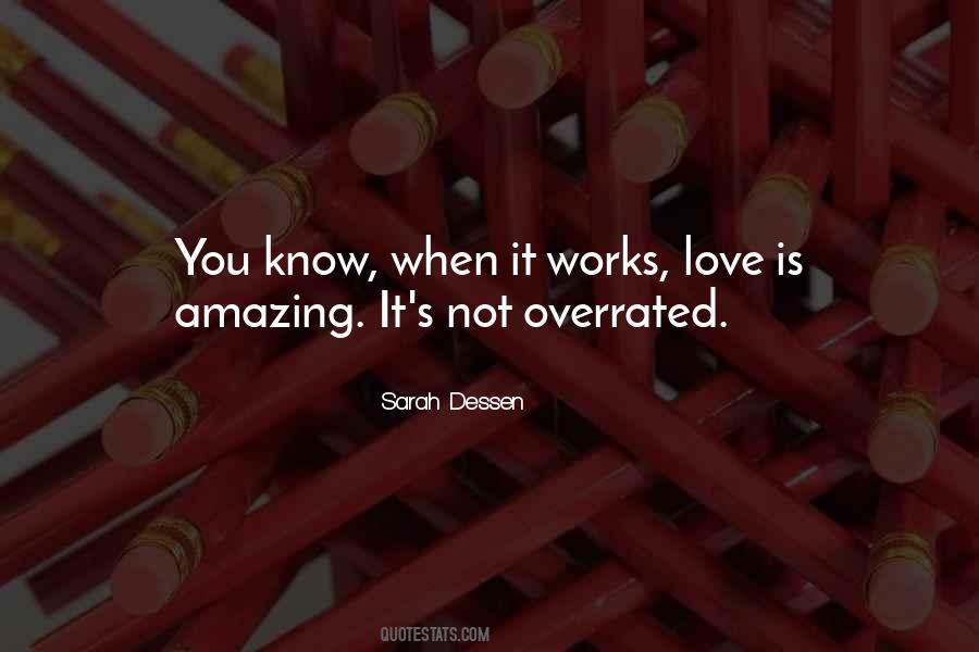 Love Is Not Overrated Quotes #201835