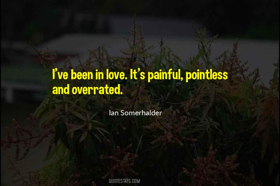Love Is Not Overrated Quotes #95784