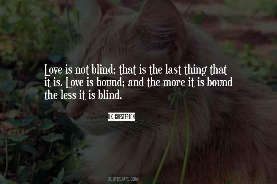 Love Is Not Quotes #1167467