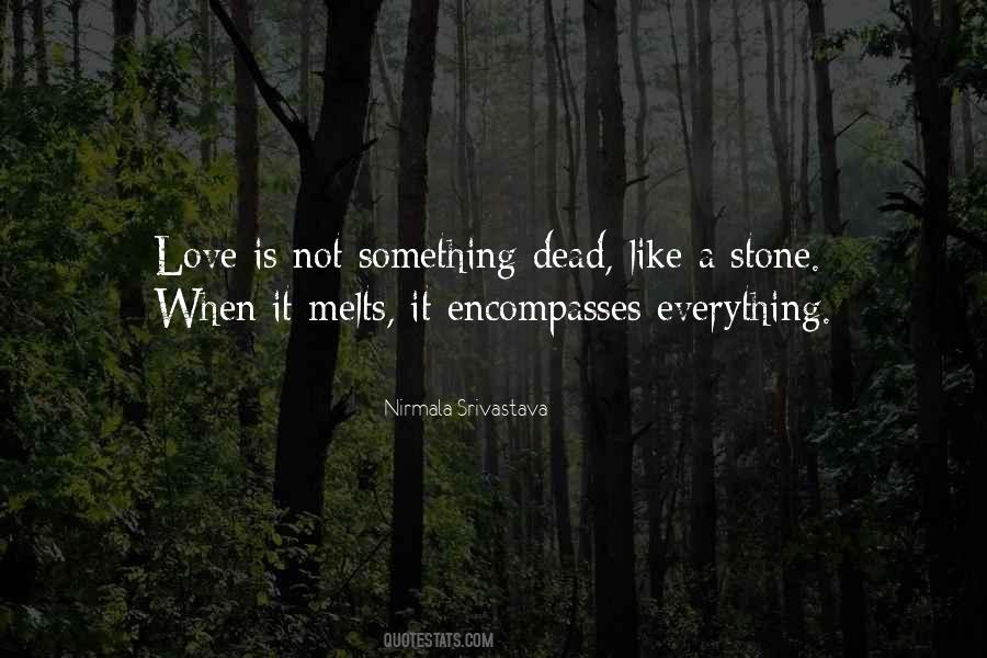 Love Is Not Something Quotes #176981