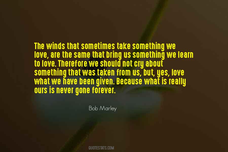 Love Is Not Something Quotes #389668