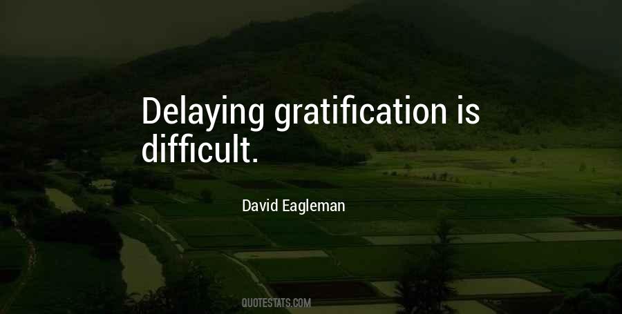 Quotes About Delaying #497180