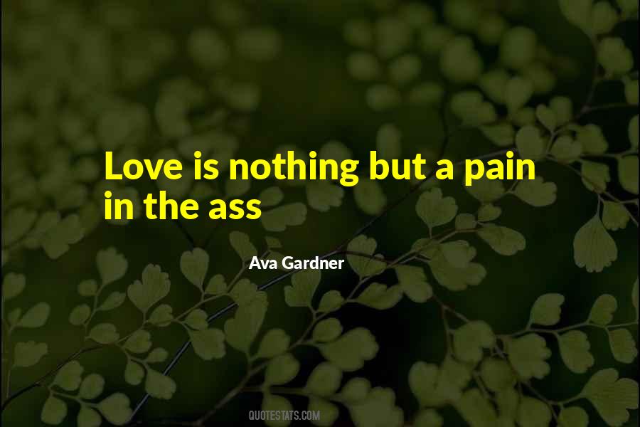 Love Is Nothing Quotes #1008098