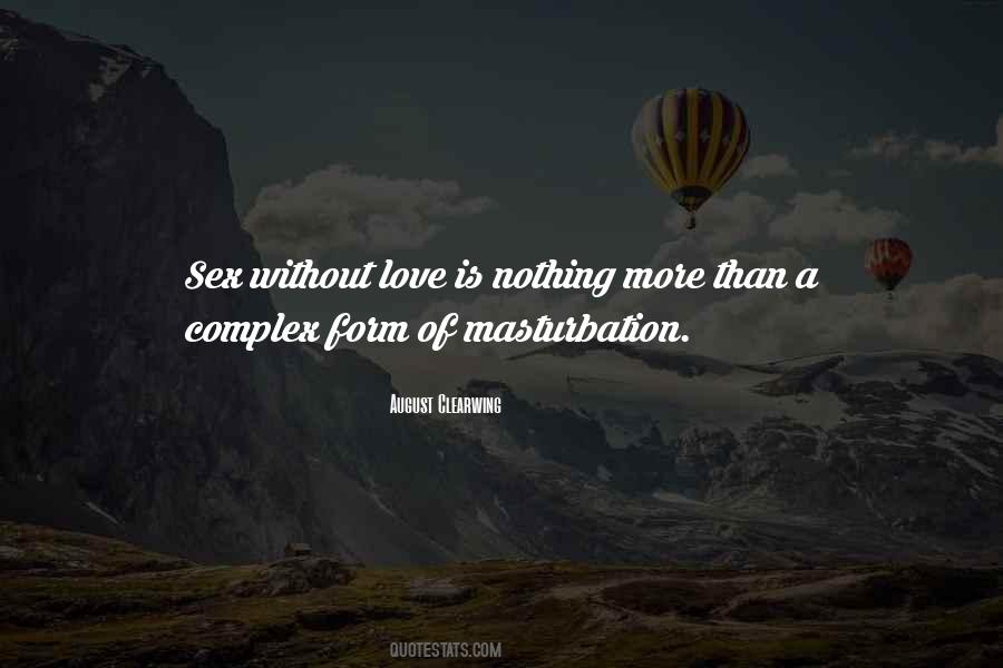 Love Is Nothing Quotes #108593