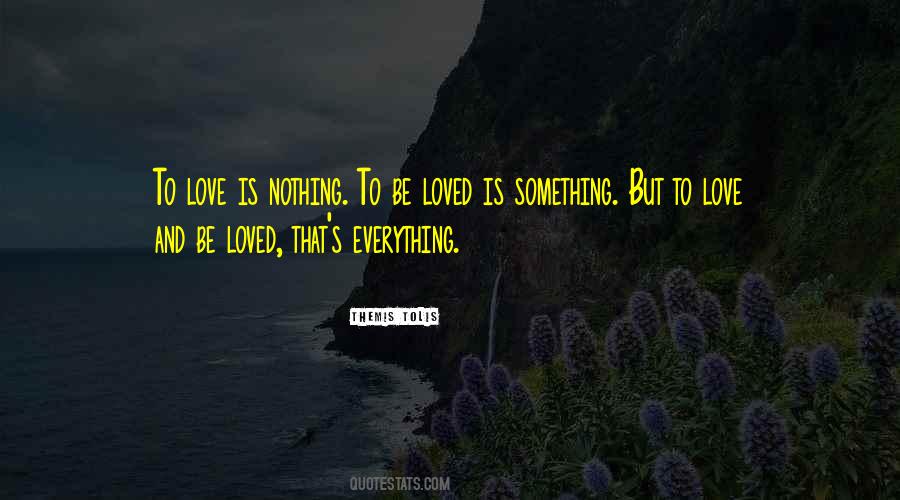 Love Is Nothing Quotes #1630810