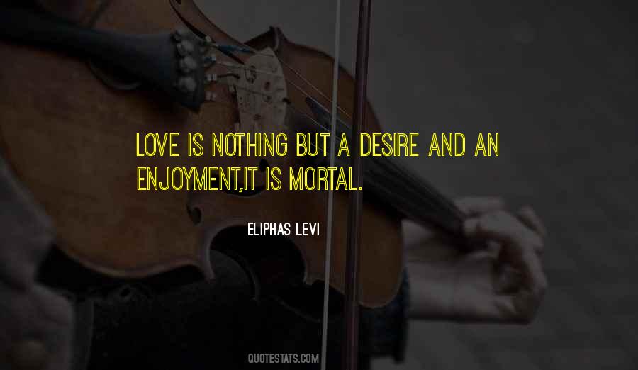 Love Is Nothing Quotes #895124