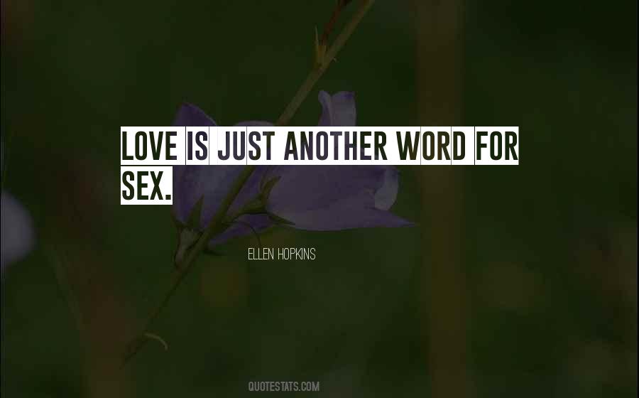 Love Is Only A Word Quotes #74480