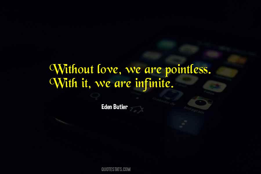 Love Is Pointless Quotes #19088