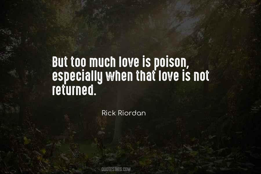 Love Is Poison Quotes #1723594