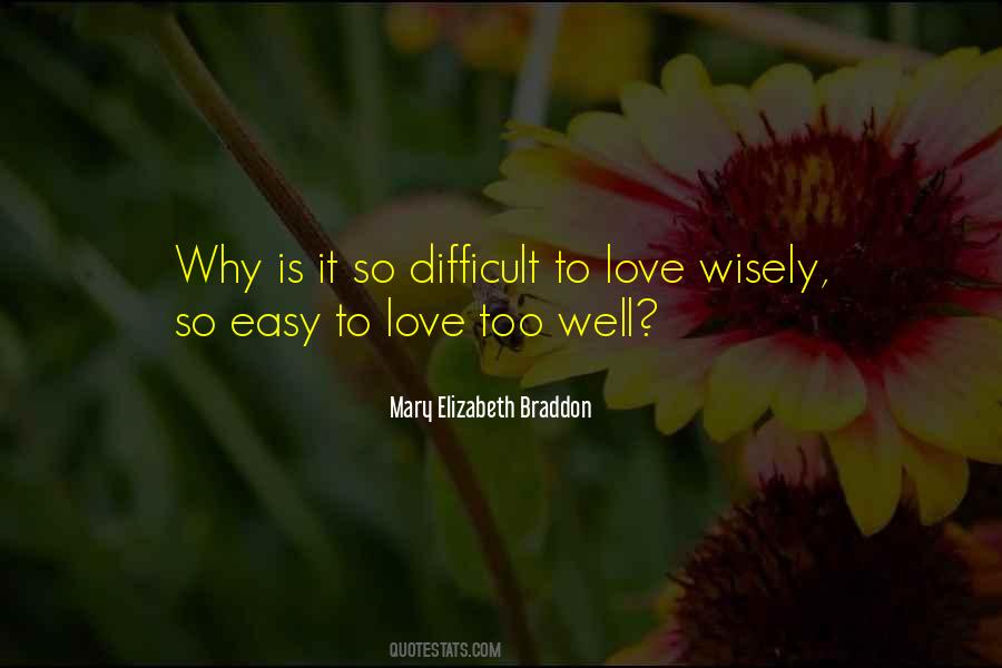 Love Is So Difficult Quotes #1762402