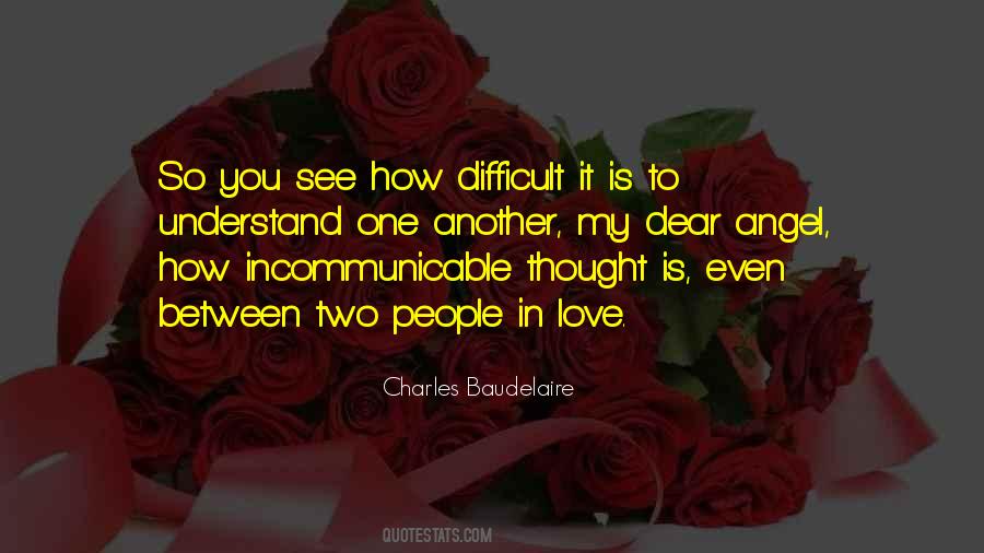 Love Is So Difficult Quotes #684420