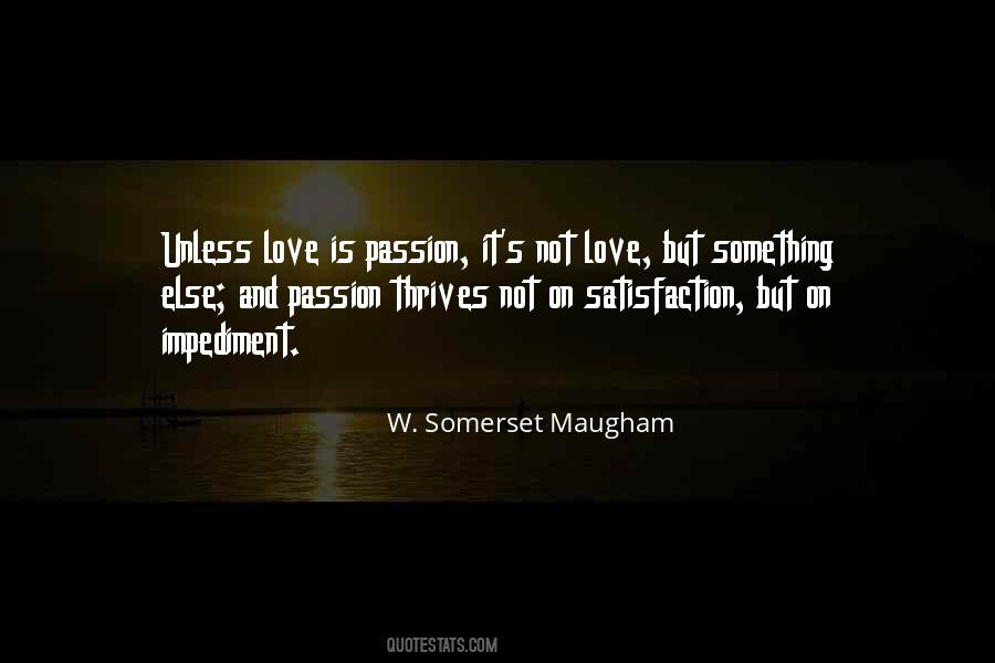 Love Is Something Else Quotes #475350