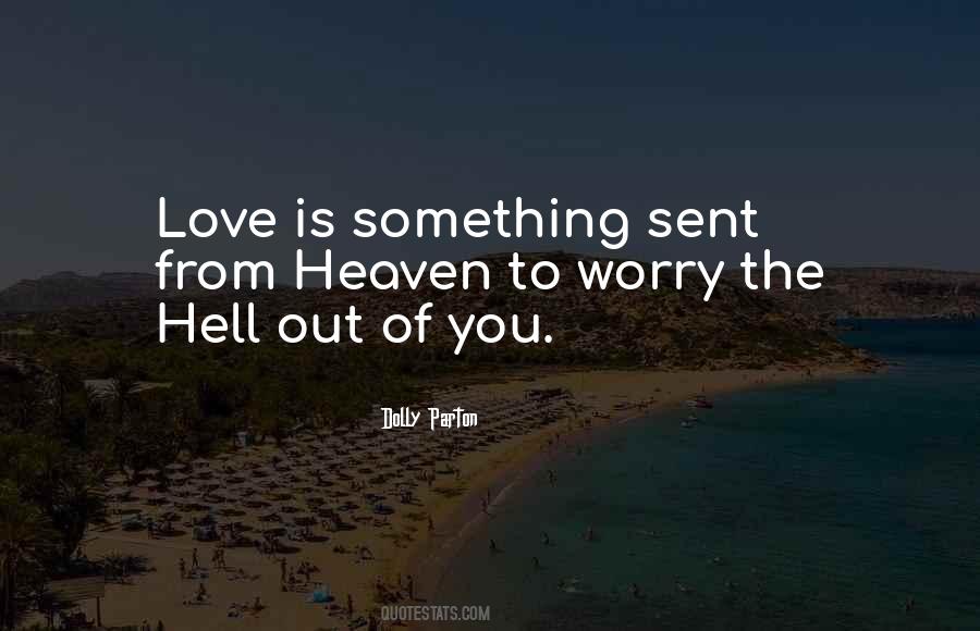 Love Is Something Quotes #94589