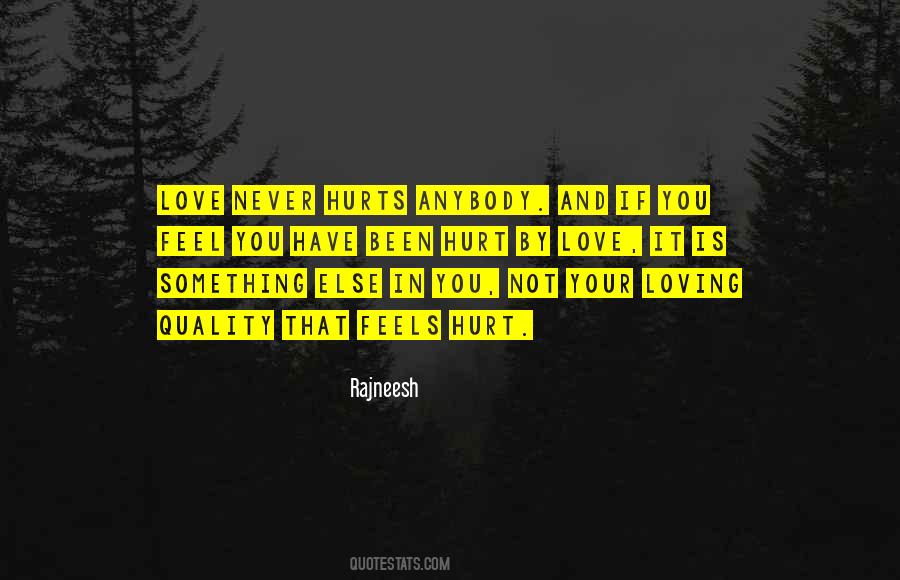 Love Is Something You Feel Quotes #1260341