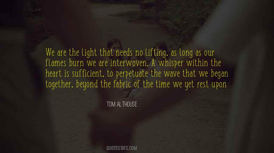 Love Is Sufficient Quotes #1058693