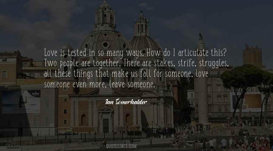 Love Is Tested Quotes #106219