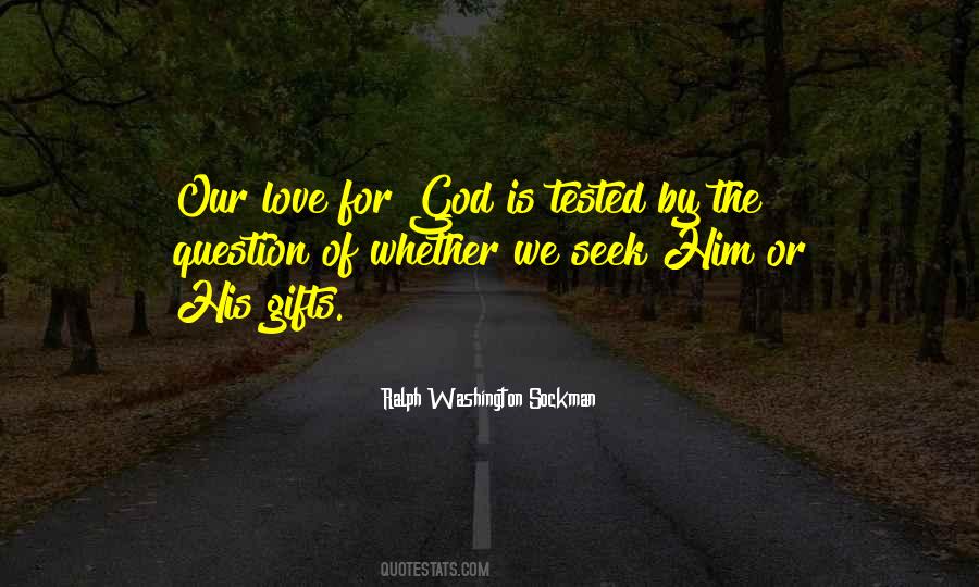 Love Is Tested Quotes #1726944