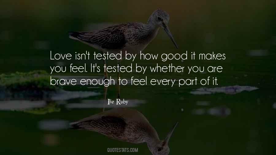 Love Is Tested Quotes #660059