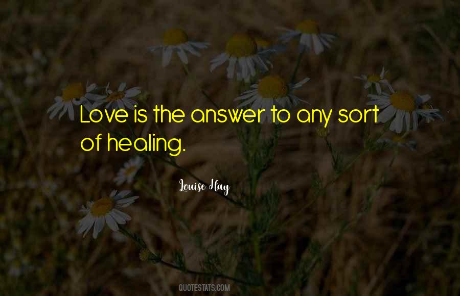 Love Is The Answer Quotes #1222700